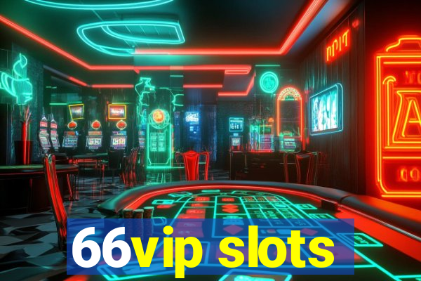 66vip slots